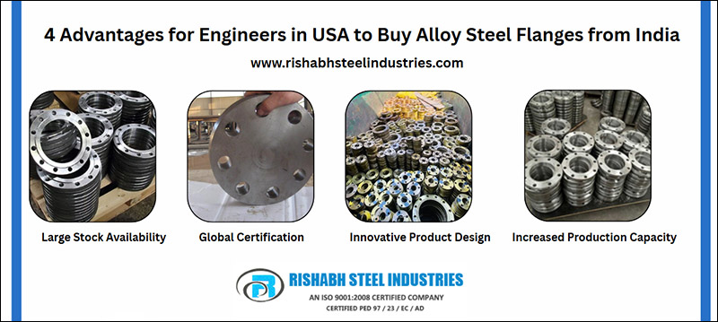 4 Advantages for Engineers in USA to Buy Alloy Steel Flanges from India