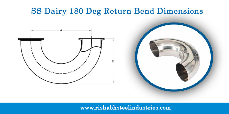 SS Dairy 180 Deg Return Bend Dimensions
