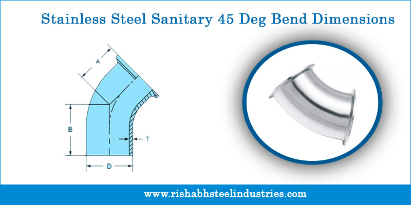 Stainless Steel Sanitary 45 Deg Bend Dimensions