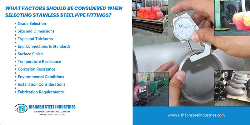 What Factors Should Be Considered When Selecting Stainless Steel Pipe Fittings?